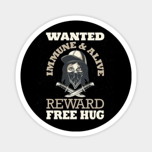 Wanted Social Distancing Free Hug Cool Streetgang Design Magnet